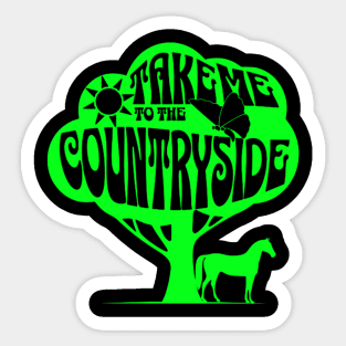 Take Me To The Countryside Sticker